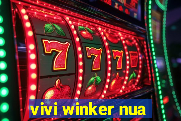 vivi winker nua